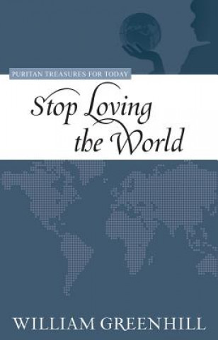 Stop Loving the World