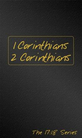 1 & 2 Corinthians: Journible the 17: 18 Series