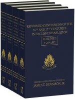 Reformed Confessions of the 16th and 17th Centuries in English Translation: 4 Vols. Set (1523-1693)