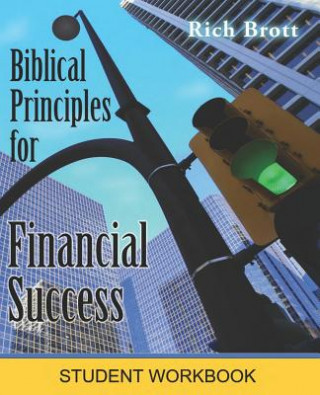 Biblical Principles for Financial Success: Student Workbook