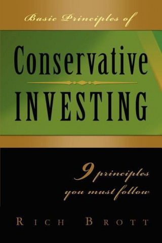 Basic Principles of Conservative Investing - 9 Principles You Must Follow