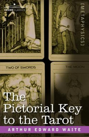 Pictorial Key to the Tarot
