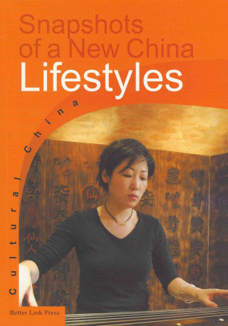 Snapshots of a New China: Lifestyles (Sp)