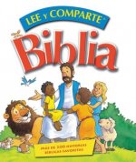 Lee y Comparte Biblia: Mas de 200 Historias Biblicas Favoritas = Read and Share Bible