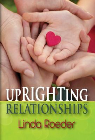 Uprighting Relationships
