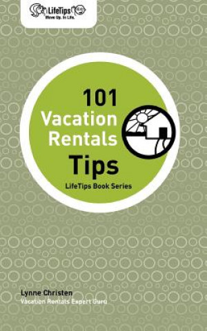 Lifetips 101 Vacation Rentals Tips