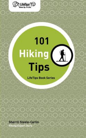 Lifetips 101 Hiking Tips