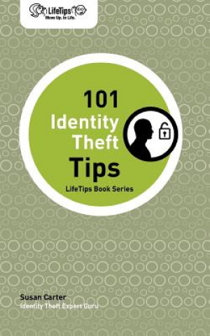 Lifetips 101 Identity Theft Tips
