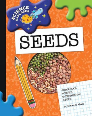 Super Cool Science Experiments: Seeds