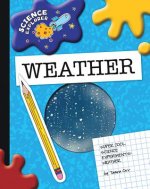 Weather: Super Cool Science Experiments
