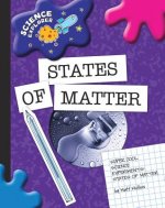 Super Cool Science Experiments: States of Matter
