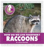 How Do We Live Together? Raccoons