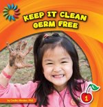 Keep It Clean: Germ Free