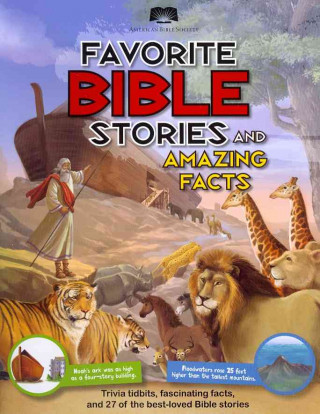 American Bible Society Favorite Bible Stories and Amazing Facts