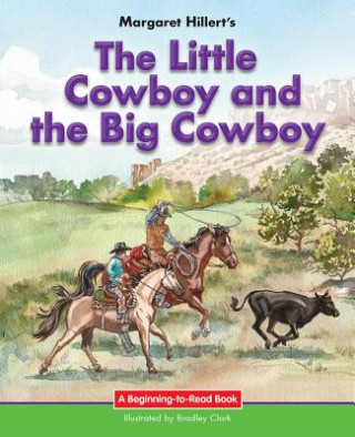 Little Cowboy & the Big Cowboy