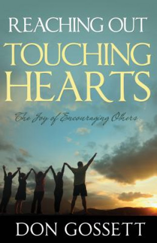 Reaching Out, Touching Hearts