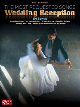 The Most Requested Songs: Wedding Reception
