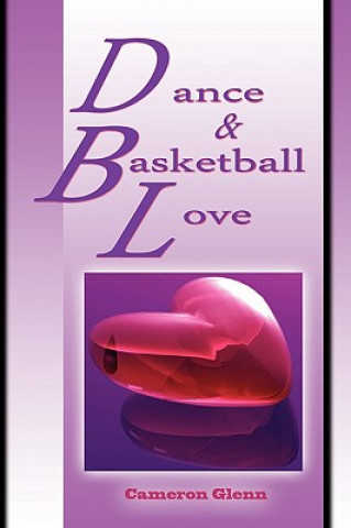 Dance and Basketball Love
