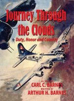 Journey Through the Clouds - Duty, Honor and Country