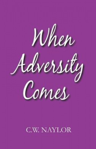 When Adversity Comes
