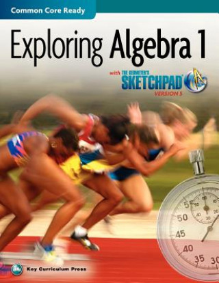 Exploring Algebra 1 with the Geometer's Sketchpad V5