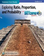 Exploring Ratio, Proportion, and Probability in Grades 6-8 with the Geometer's Sketchpad V5