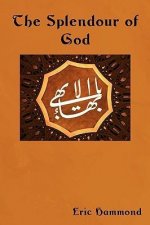 The Splendour of God: Wisdom of the East