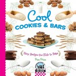 Cool Cookies & Bars: Easy Recipes for Kids to Bake