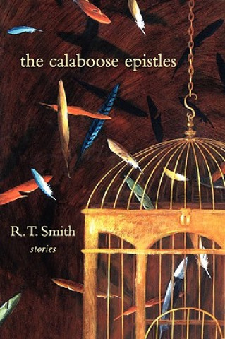 The Calaboose Epistles