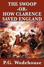 Swoop -Or- How Clarence Saved England