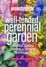 Well-Tended Perennial Garden (Completely Revised and Expanded)
