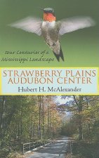 Strawberry Plains Audubon Center