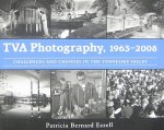 TVA Photography, 1963-2008