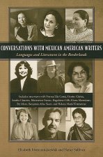 Conversations with Mexican American Writers