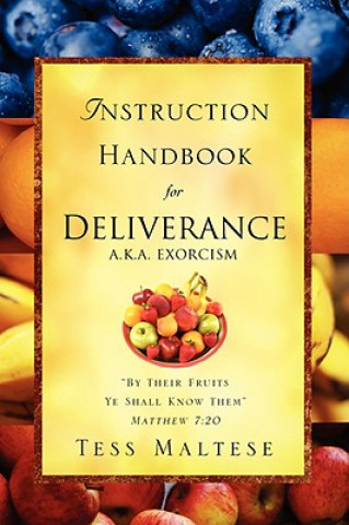 Instruction Handbook for Deliverance A.K.A. Exorcism