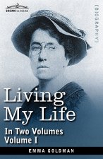 Living My Life, in Two Volumes