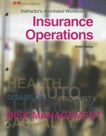 Insurance Operations, Instructor's Annotated Workbook