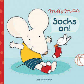 Mo & Mac: Socks On!