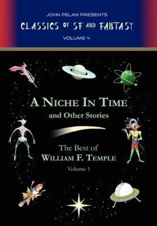 A Niche in Time and Other Stories