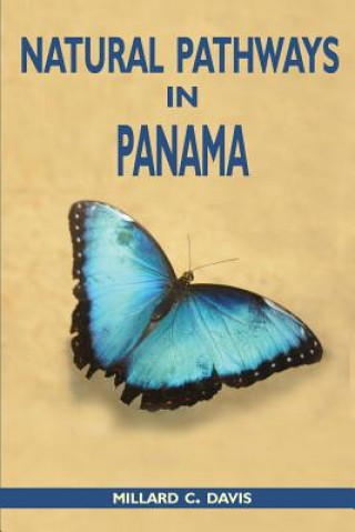 Natural Pathways in Panama