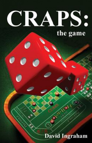 Craps: The Game