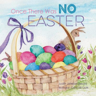 Once There Was No Easter