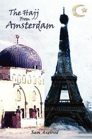 The Hajj from Amsterdam