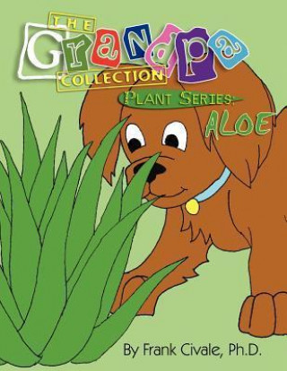 The Grandpa Collection Plant Series: Aloe