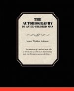 Autobiography of an Ex-Colored Man