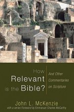 How Relevant Is the Bible?