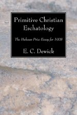 Primitive Christian Eschatology