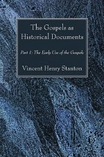 Gospels as Historical Documents, Part I
