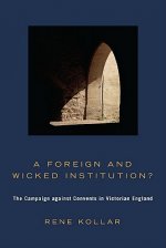 Foreign and Wicked Institution?