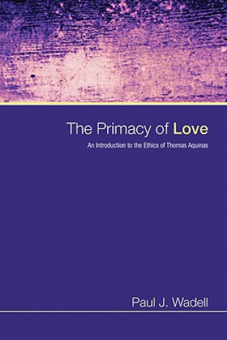 Primacy of Love